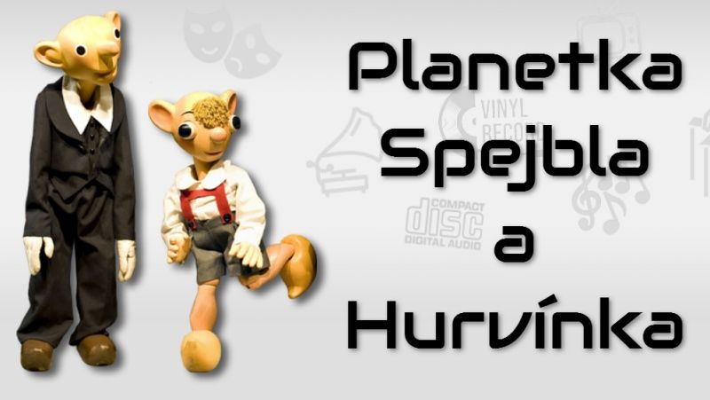 Planetka Spejbla a Hurvínka