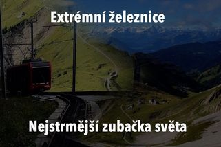 Vlak stoupající po střeše: Nejstrmější zubačka světa | Badatelé