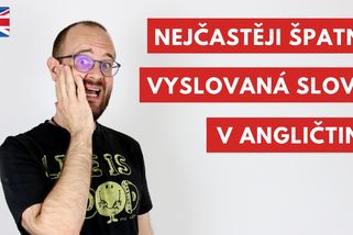 Nejčastěji špatně vyslovovaná anglická slova | Angličtina s Broňou