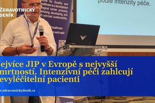 Nejvíce JIP v Evropě s nejvyšší úmrtností. Intenzivní péči zahlcují nevyléčitelní pacienti