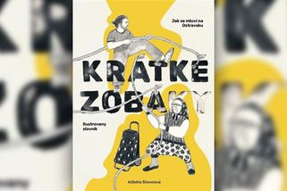 Dupka jak jahudka, fajront, štrample. Ilustrovaný slovník zkoumá ostravštinu od A do Z - Novinky