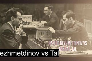 Nežmetdinov – Tal: nezapomenutelná šachová lekce z Baku | Nesmrtelné šachové partie