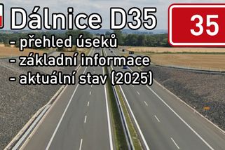 Dálnice D35 - přehled úseků, základní informace, stav v roce 2025 | Český okruh
