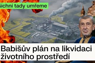 Babišův plán na likvidaci životního prostředí | Studio Alarm