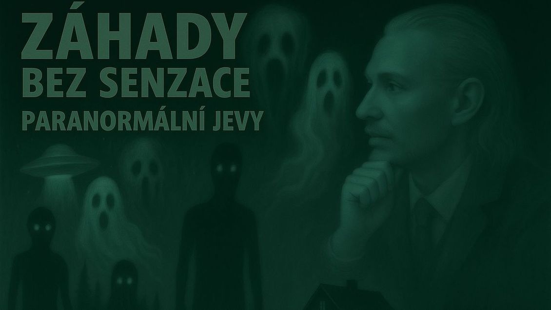 Záhady bez senzace: 2. Paranormální jevy - Médium.cz