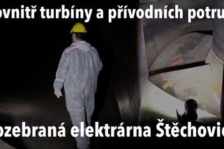 Dovnitř turbíny a přívodních potrubí skrz hráz: Nedostupná místa štěchovické přehrady | Badatelé