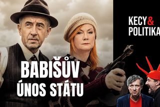Kecy a politika 279: Babišův únos státu | Kecy a politika