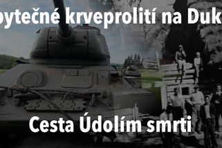 Debakl na Dukle: Zbytečné krveprolití v Údolí smrti | Badatelé