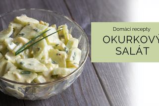 Okurkový salát: Výborný rychlý a jednoduchý recept pro horké letní dny | Domácí recepty