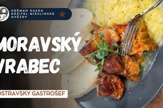 Moravský vrabec má nové jméno - Tajný recept, který vše vysvětluje | Ostravský Gastrošéf Heřman Gazda