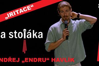 Ondřej „Endru" Havlík - Iritace | Na Stojáka