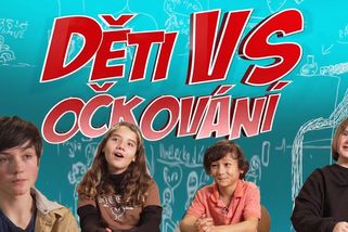 Očkovat, nebo neočkovat? To je, oč tu běží. Děti v tom mají ale jasno | Děti vs.