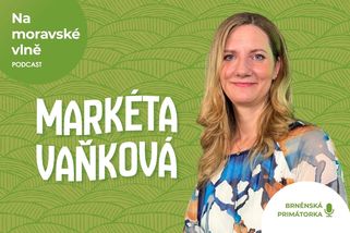 Čeká mě zásadní operace, říká primátorka Vaňková v podcastu Na moravské vlně