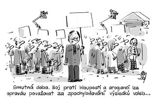 KEMEL: Nezpochybňujme hloupost a aroganci - Novinky