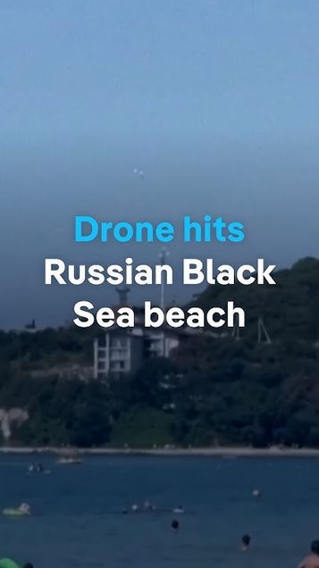 Moment: Drone hits Russian Black Sea beach | DW News