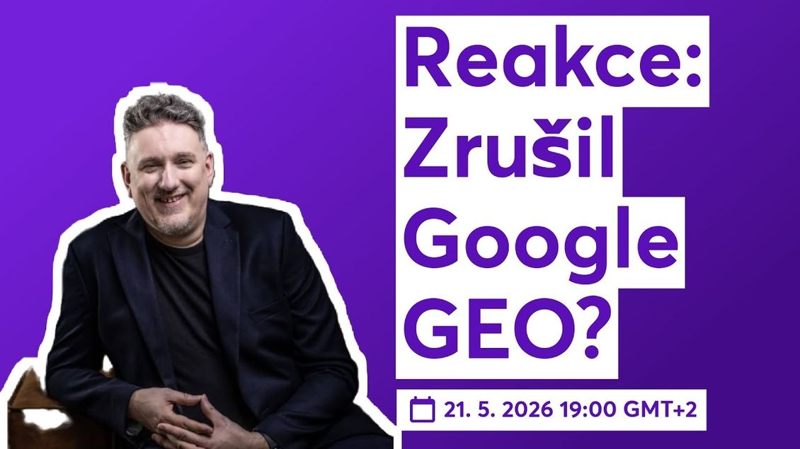 Reakce: Zrušil Google GEO?