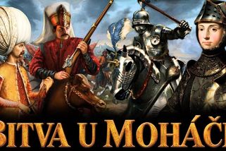 Bitva u Moháče – Jak Turci zmasakrovali uherské vojsko | Nerdopolis