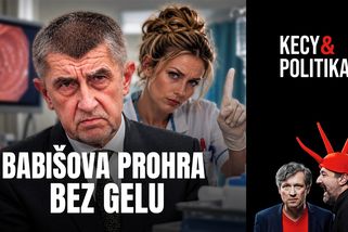 Kecy a politika 288: Babišova prohra bez gelu | Kecy a politika